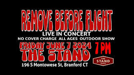 REMOVE BEFORE FLIGHT LIVE @ THE STAND