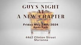 Guy's Night at A New Chapter