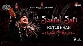 Soulful Sufi Ft. Kutle Khan