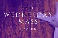 Lent Wednesday Mass