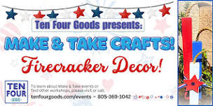 Make & Take Craft Class, Firecracker Decor, Iron Oaks Winery