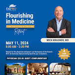 Flourishing in Medicine: From Surviving to Thriving – Retreat