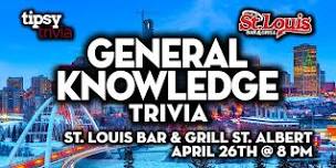 St. Albert: St. Louis Bar & Grill - General Knowledge Trivia - May 10, 8pm