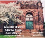 Lafayette Church: Adaptive Reuse, Active Church