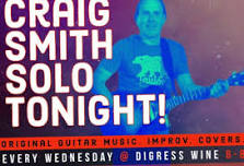 Live Music with Craig Smith Wednesday, July 17th — Digress Wine