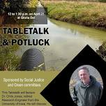 Tabletalk & Potluck featuring Dr. Chris Jones, retired Research Engineer from the University of Iowa