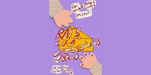 Maddie Wiener and Emil Wakim Present     Rats in a Cheese-less World   ,