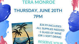 Paint & Sip with local Austin Artist Tera Monroe