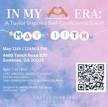 In My    Era: A Taylor Inspired Self-Confidence Event