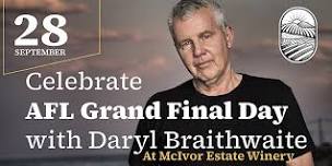 AFL Grand Final Featuring Daryl Braithwaite LIVE - McIvor Estate Winery