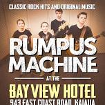 Rumpus Machine at Bay View Hotel, Kaiaua