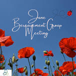 June Bereavement Group Meeting — C.U.R.E. Childhood Cancer Association