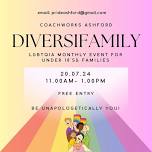 Diversifamily - July Edition