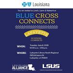 Acadiana Connects sponsored by Blue Cross Blue Shield of Louisiana: Lafayette