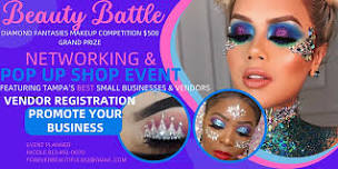 TAMPA BEAUTY BATTLE- MAKEUP COMPETITION & POP UP MARKET-  VENDOR SIGN UP