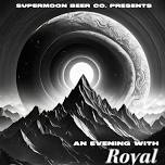 Supermoon: An Evening with Royal Mill + Frank Gappa