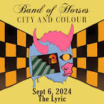 Band of Horses & City and Colour