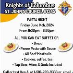 Please Join The St. John's Council #1345 Knights of Columbus For A Pasta Night Dinner