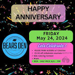 Bears Den 1 Year Anniversary