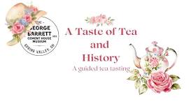 A Taste of Tea and History