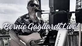 Live Music: Bernie Gagliardi