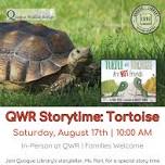 QWR Storytime: Tortoise