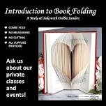 Introduction to Book Folding – a Make & Take with Debbie Sanders