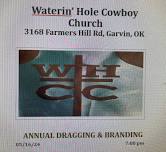 Waterin Hole Cowboy Church Annual Dragging and Branding