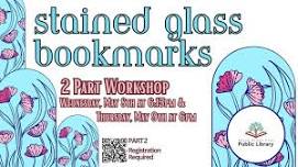 Stained Glass Bookmarks (Part 2)