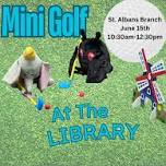 Mini Golf in the Library