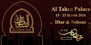 AL Sultan Tent at Al Tahra Palace – Royal Iftar & Sohour