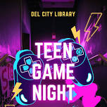 Teen Game Night