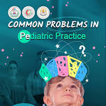 Common Problems In Pediatric Practice