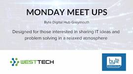 Monday Meet Ups - Byte Digital Hub