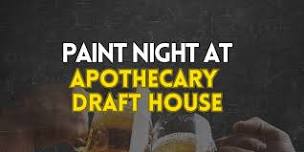 Paint Night at Apothecary Draft House