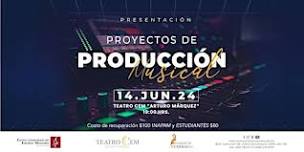 Presentación de Proyectos de Producción Musical