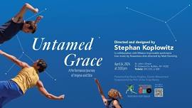 Untamed Grace – A Performance Journey of Improv and Site