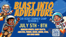 2024 Cub Scout Summer Camp - Session 3