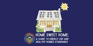 Home Sweet Home: A Guide to Energy Use and Healthy Homes Standards