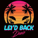 Lei'd Back Reggae Band DUO - Bar Fly - Safety Harbor