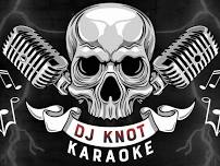 KARAOKE with DJ KNOT