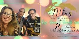 Atlas Presents Sip, Savor and Sounds Featuring T-Bird & the Buzzards