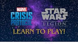 Learn To Play - Star Wars : Legion & Marvel Crisis Protocol!!