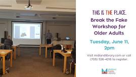 Break the Fake Workshop for Older Adults