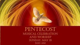 Pentecost Musical Celebration and Worship