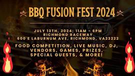 BBQ FUSION FEST 2024 - COMPETITION, LIVE MUSIC, GAMES, & MORE!