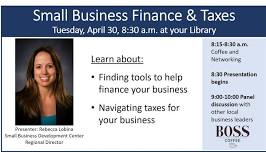 Presentation: All About the Money: Small Business Finance & Taxes