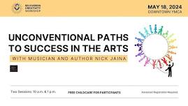 Unconventional Paths to Success in the Arts: A Workshop with Nick Jaina