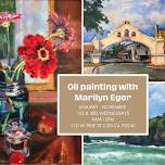 October Oil Painting Class - Your Photo My Palette - with Marilyn Eger