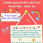 Kindergarten Breakfast for Newly enrolled and potential Kinders